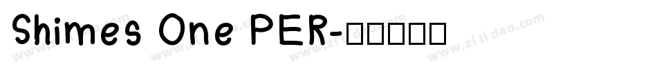 Shimes One PER字体转换